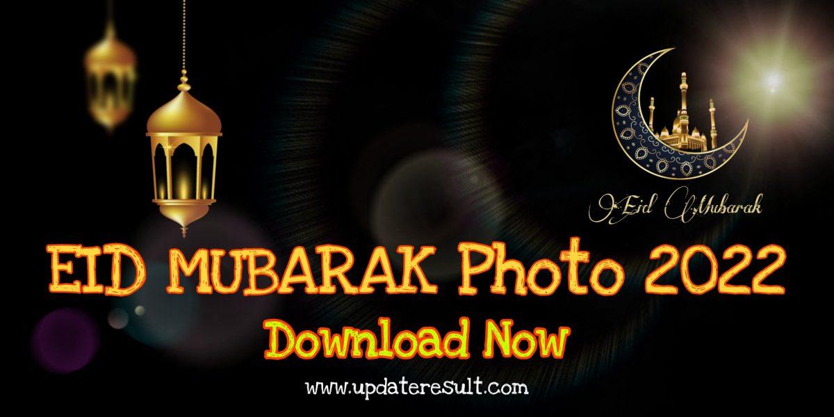 EID Mubarak Pic 2022 Download