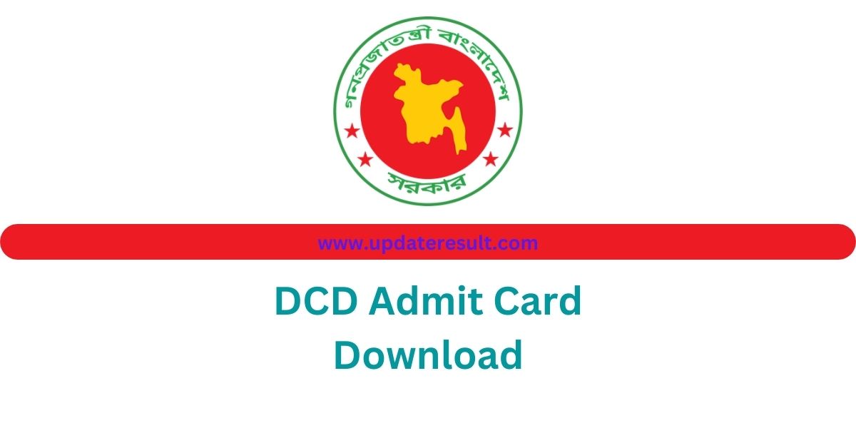 DCD Admit Card Download 2022