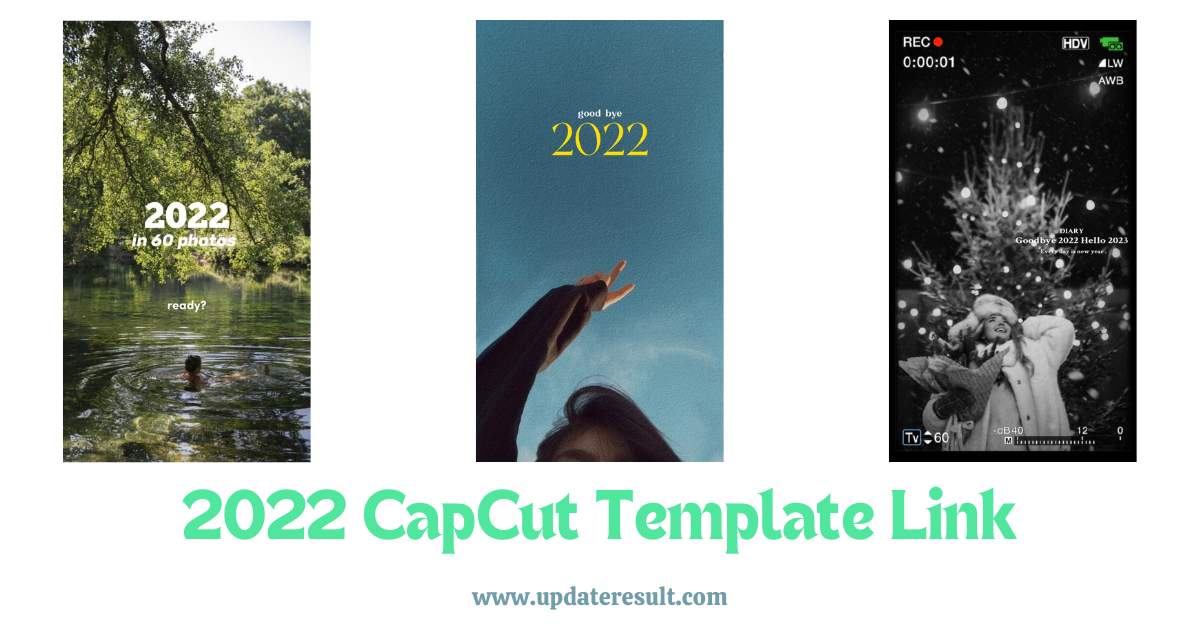 2022 CapCut Template Link